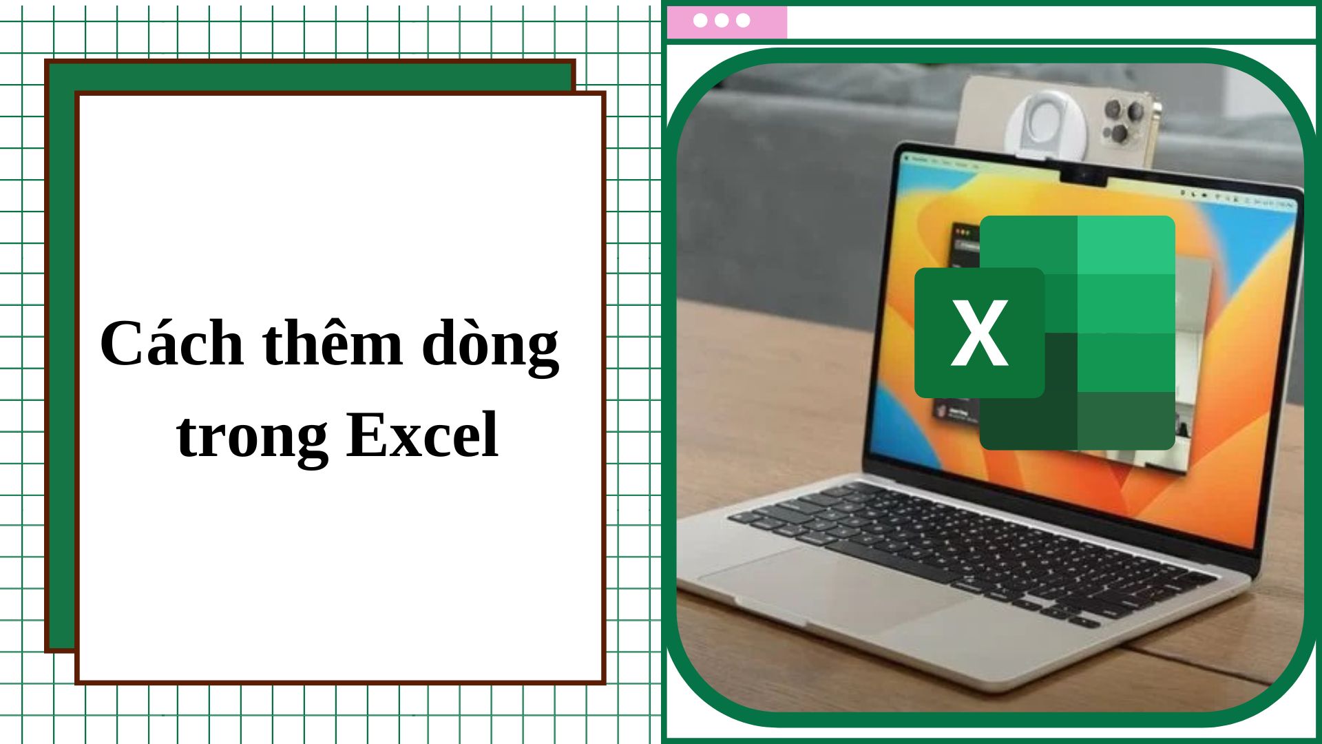 3 Cách Thêm Dòng Trong Excel đơn Giản  | MacBook News Room